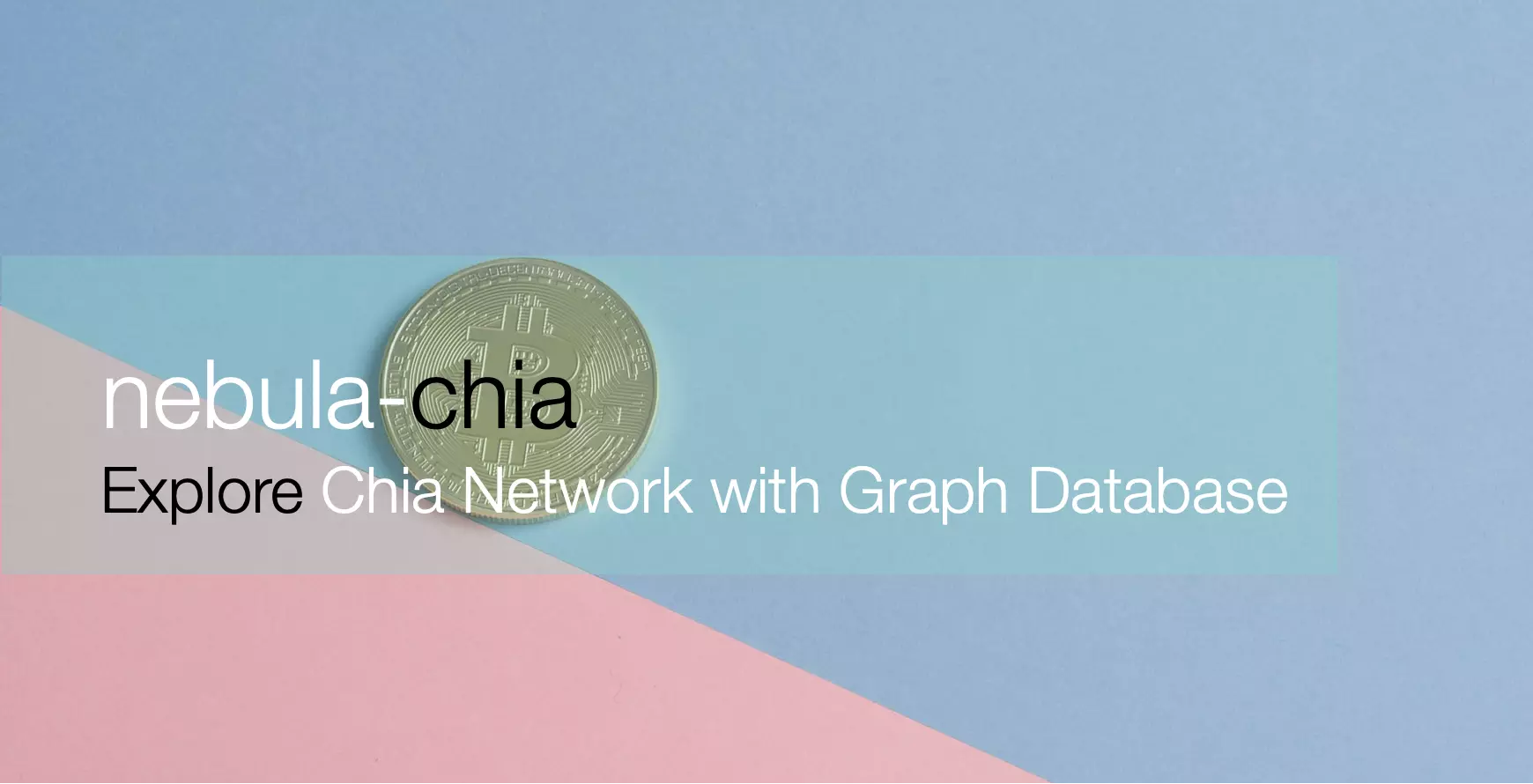 Featured image for Explore Chia Network in a Visualized Way