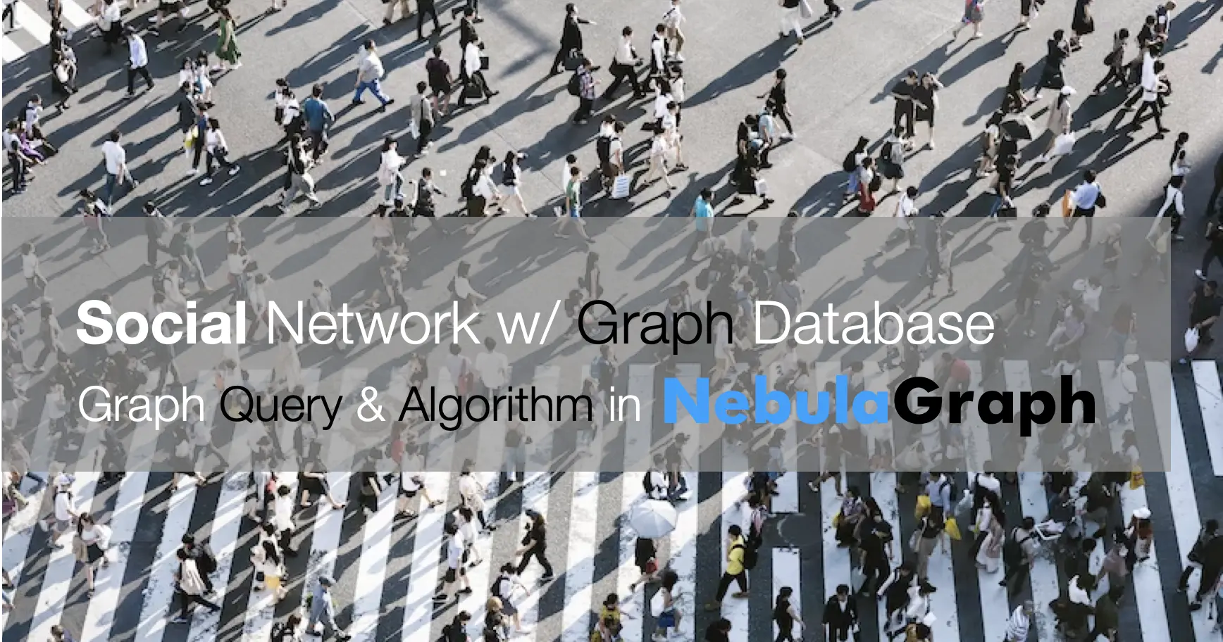 Featured image for Social Network with NebulaGraph